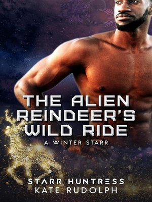 cover image of The Alien Reindeer's Wild Ride